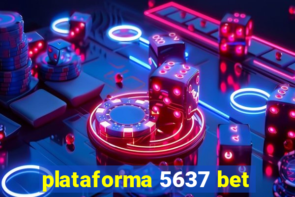 plataforma 5637 bet